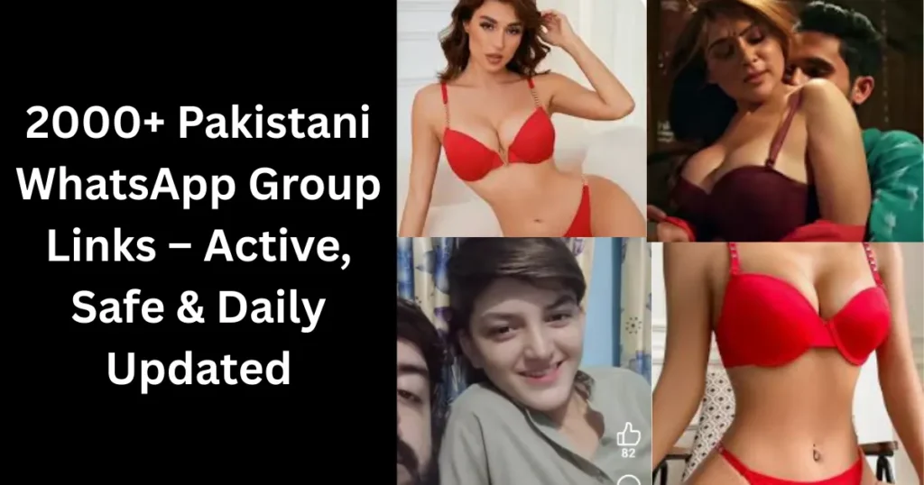 2000+ Pakistani WhatsApp Group Links – Active, Safe & Daily Updated