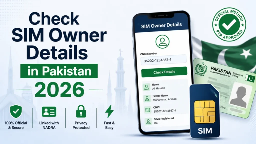 Check SIM owner Details in Pakistan 2026